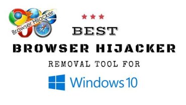 Best Browser Hijacker removal tool for Windows 10
